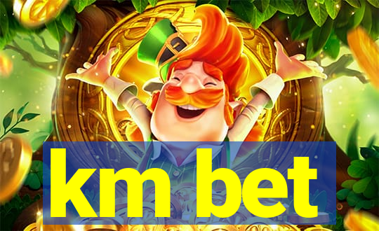 km bet