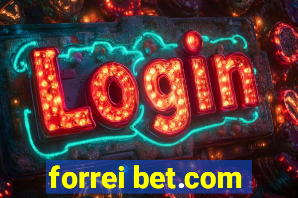 forrei bet.com