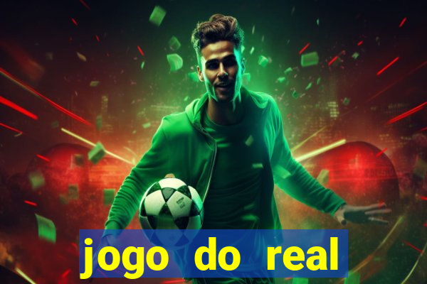 jogo do real madrid hoje onde assistir