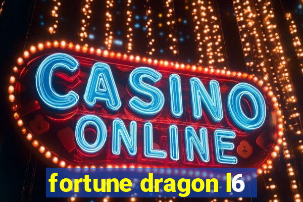 fortune dragon l6