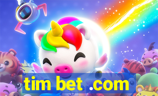 tim bet .com