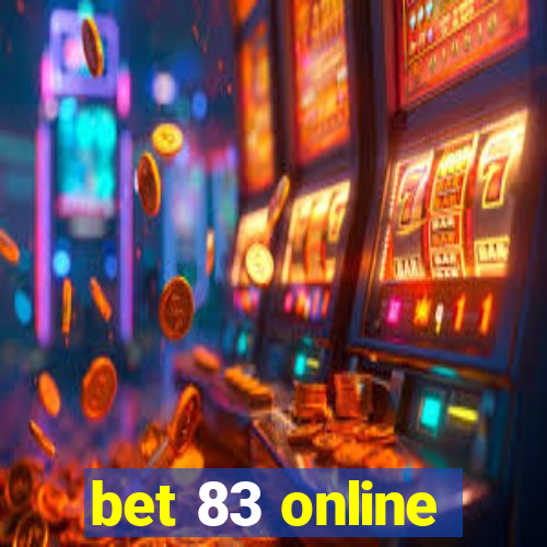 bet 83 online