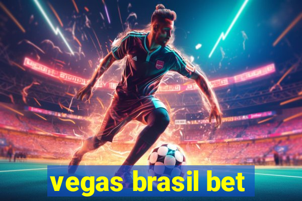 vegas brasil bet