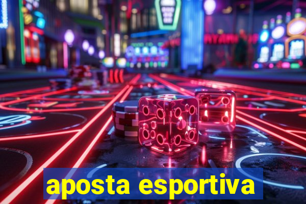 aposta esportiva