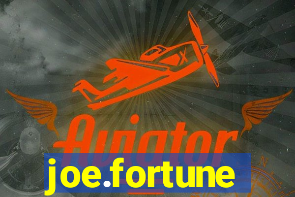 joe.fortune