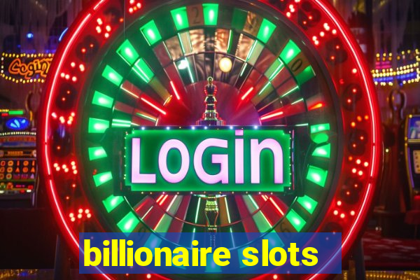 billionaire slots