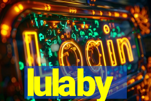 lulaby