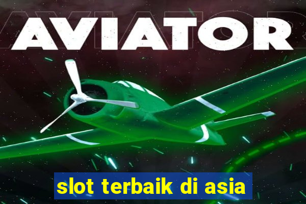 slot terbaik di asia