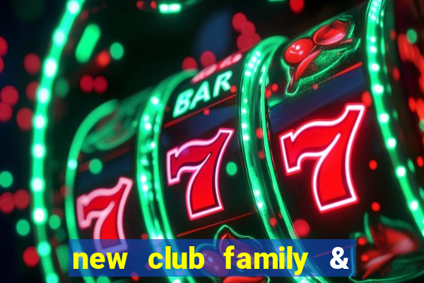 new club family & sports club