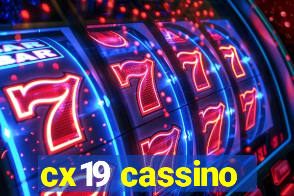 cx19 cassino