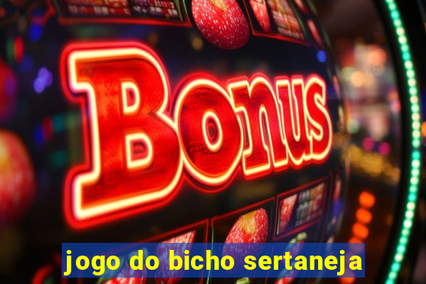 jogo do bicho sertaneja