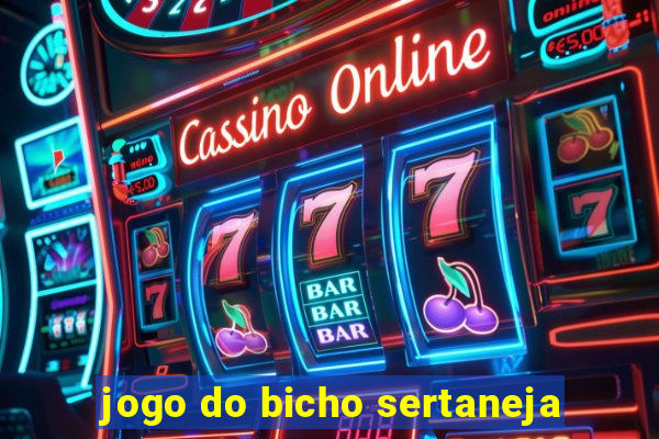 jogo do bicho sertaneja