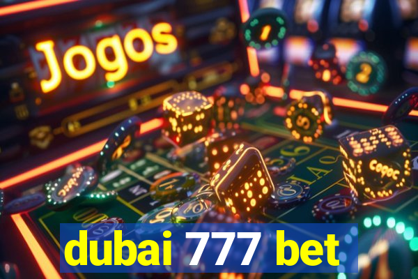 dubai 777 bet