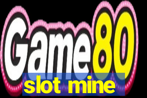 slot mine