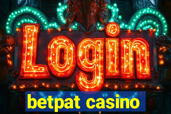 betpat casino