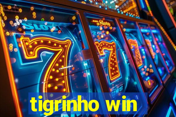 tigrinho win