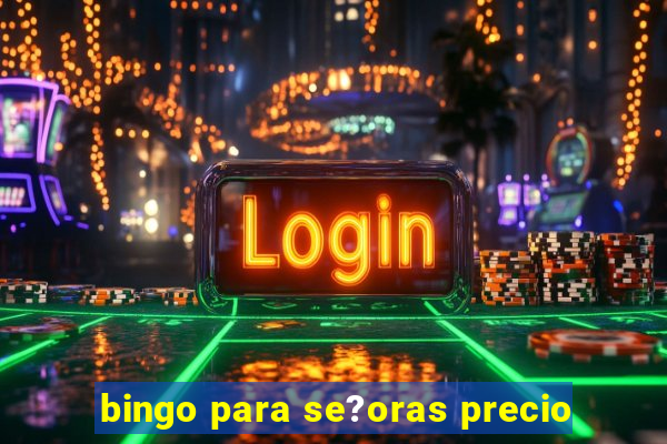 bingo para se?oras precio