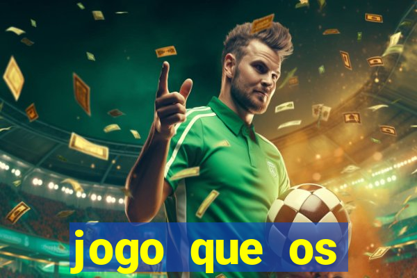 jogo que os famosos est?o jogando