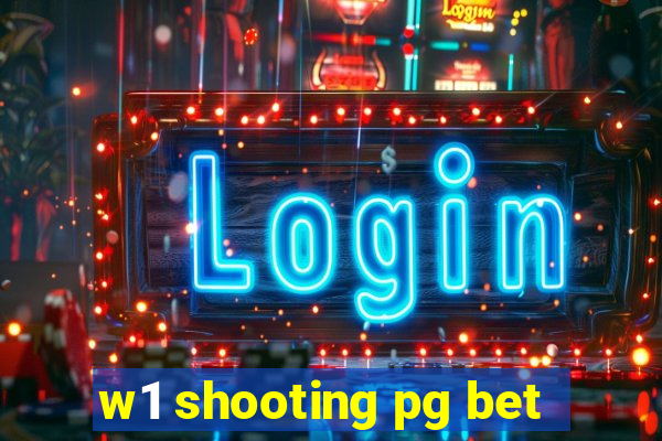 w1 shooting pg bet