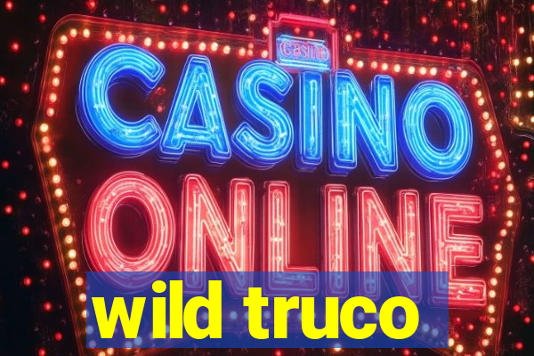 wild truco