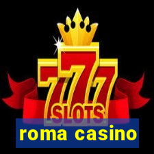 roma casino