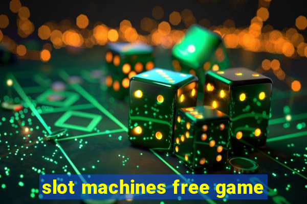 slot machines free game