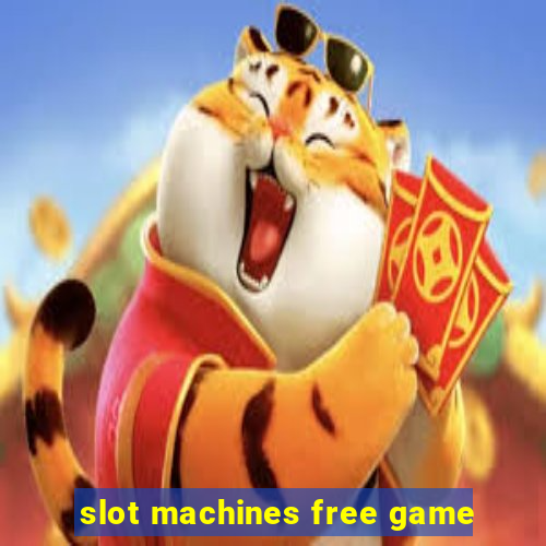 slot machines free game