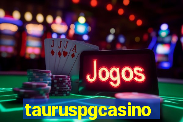 tauruspgcasino