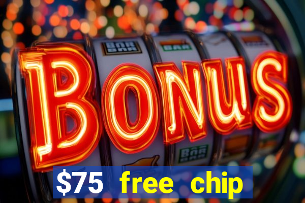 $75 free chip funclub casino