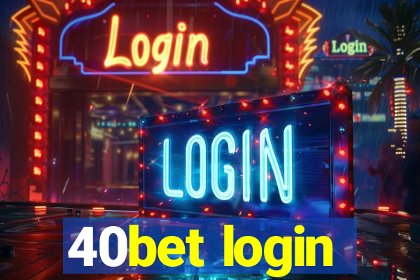 40bet login