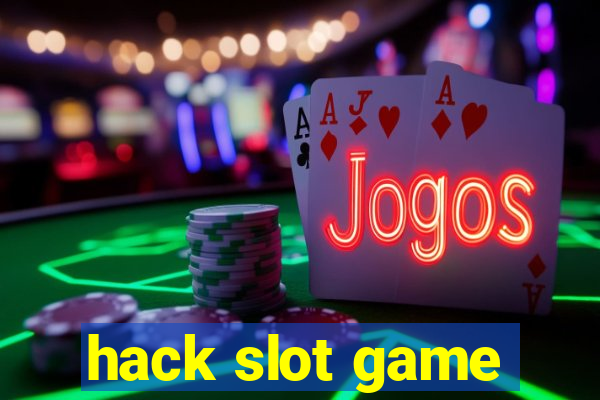 hack slot game