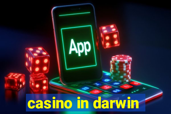 casino in darwin