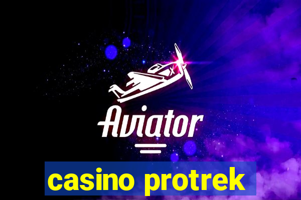 casino protrek