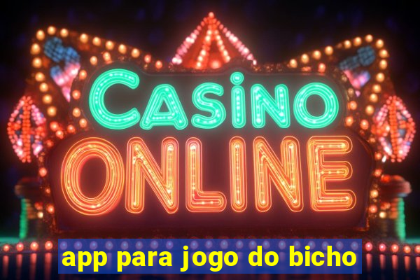 app para jogo do bicho