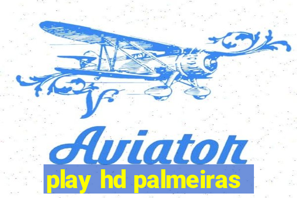 play hd palmeiras