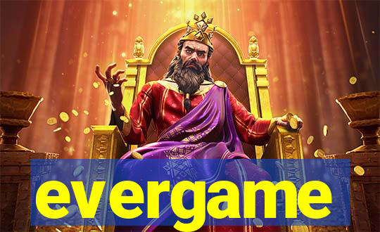 evergame