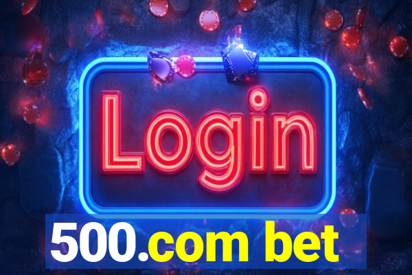 500.com bet