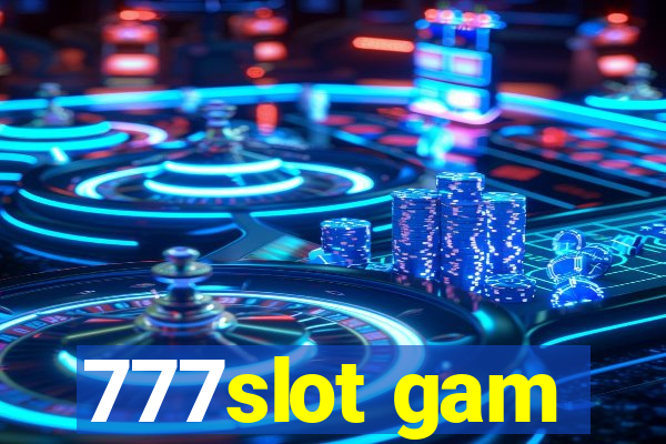 777slot gam