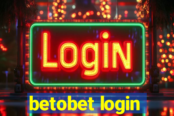 betobet login