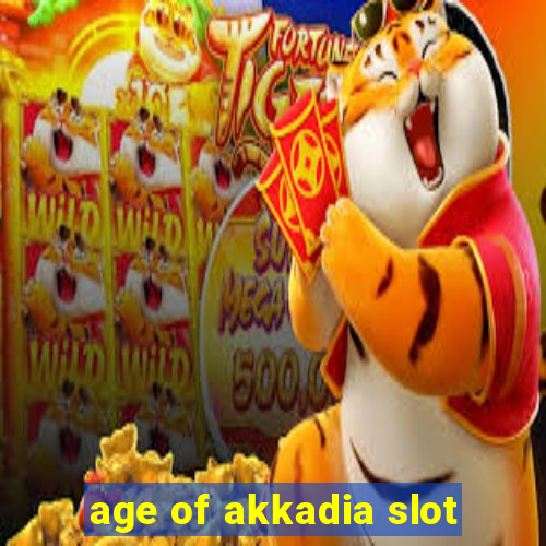 age of akkadia slot