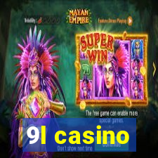 9l casino