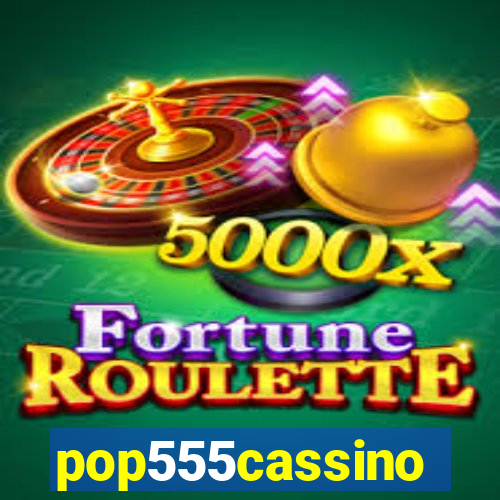 pop555cassino