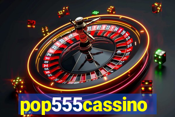 pop555cassino