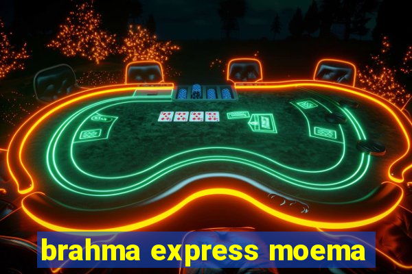 brahma express moema