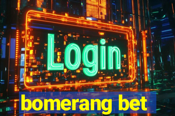 bomerang bet