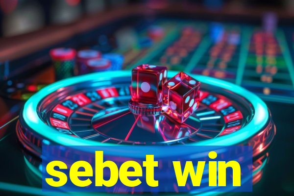 sebet win