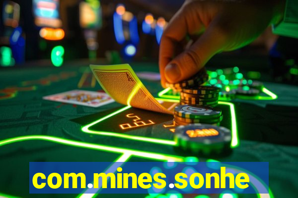 com.mines.sonhe.jogo