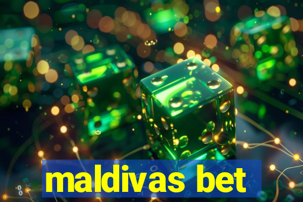 maldivas bet