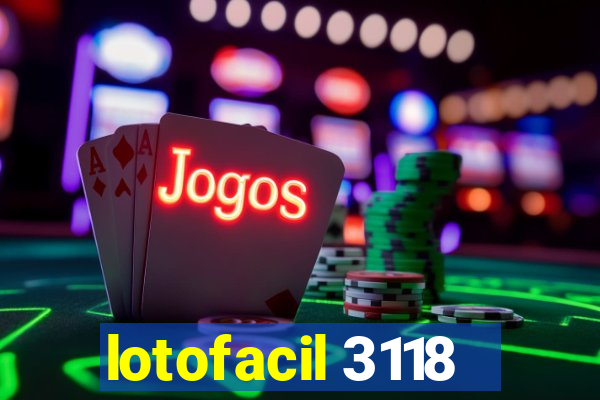 lotofacil 3118