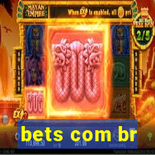 bets com br